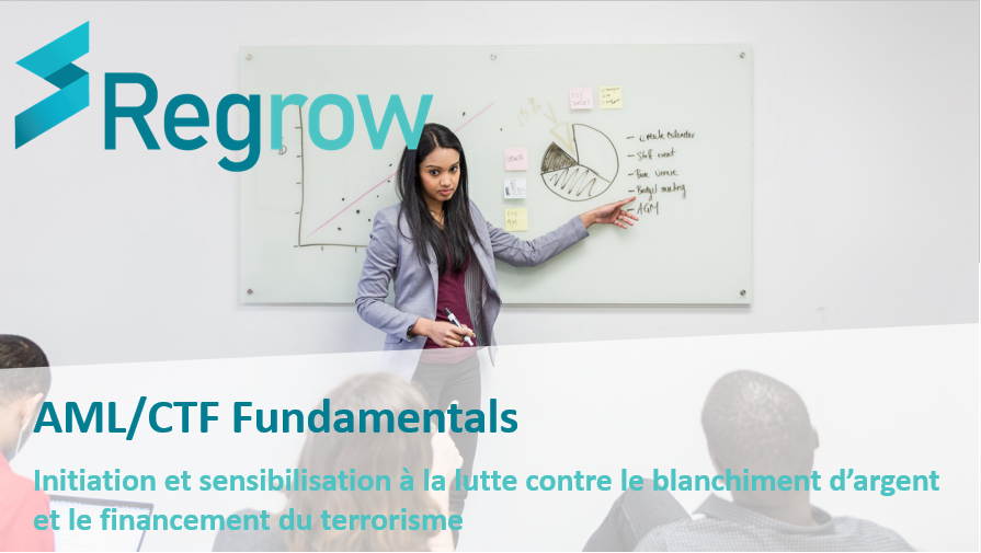 Initiation et sensibilisation à la lutte contre le blanchiment d’argent et le financement du terrorisme