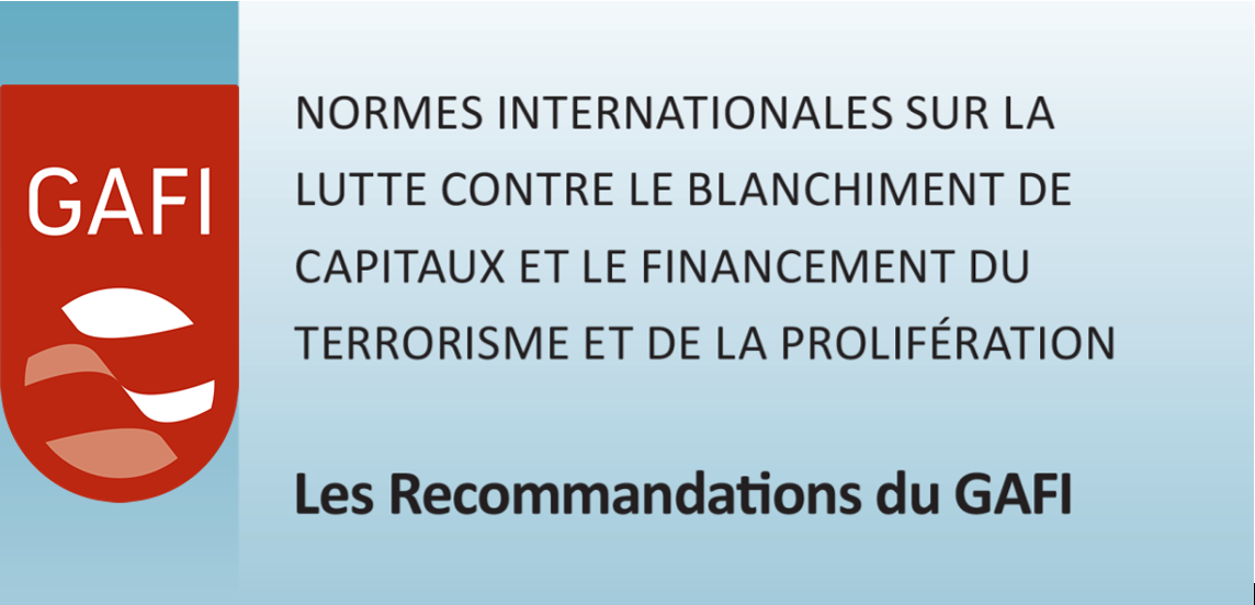 Le GAFI renforce ses recommandations en matière de LBA/FT et de lutte contre la prolifération (Février 2025)